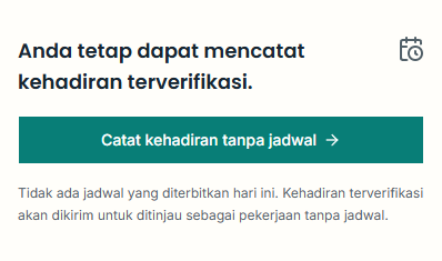 Cuplikan Staff Portal di ponsel dengan tindakan mencatat kehadiran tanpa jadwal dan keterangan bahwa catatan akan ditinjau.